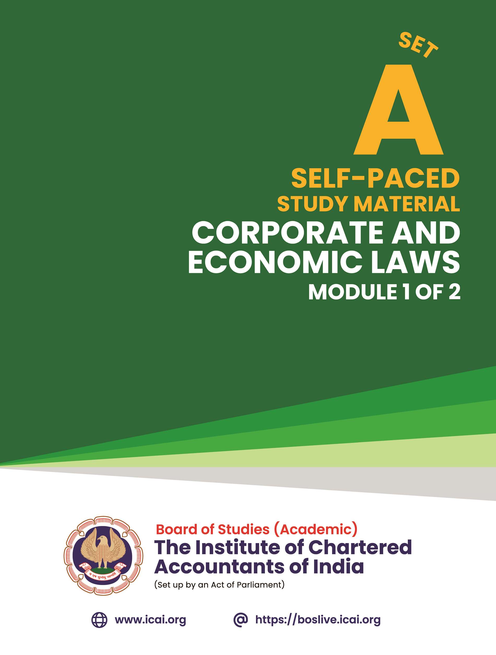 Final Course - Self-Paced Study Material Kit - Set A (Corporate and Economic laws - module - 1 to 2 - April 2023) Relevant for May, 2024 Examination and onwards